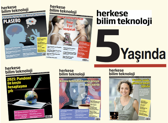 Herkese Bilim Teknoloji Dergisi 5 Yaşında