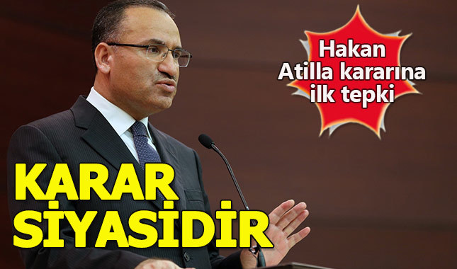 Hükümetten Hakan Atilla kararına ilk tepki