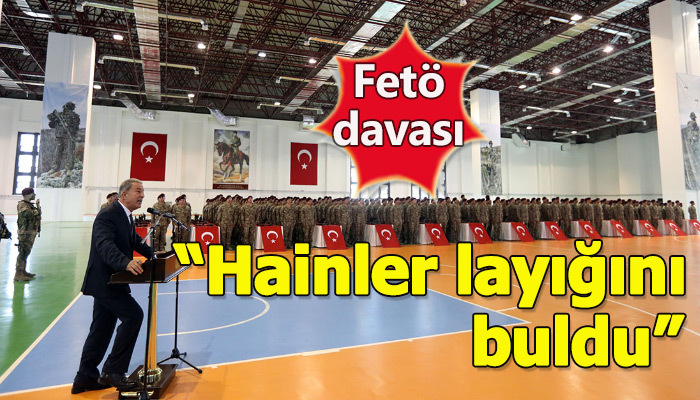 Hulusi Akar, Genelkurmay çatı davası hakkında konuştu