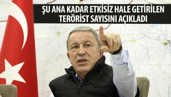 Hulusi Akar öldürülen terörist sayısını açıkladı