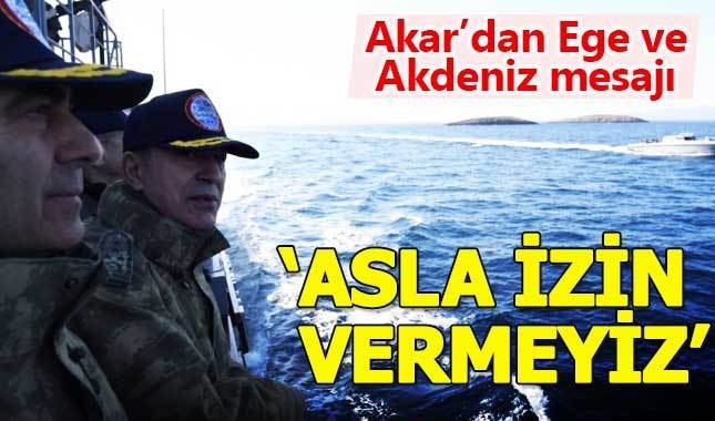 Hulusi Akar'dan Yunanistan'a gözdağı: İzin vermeyiz