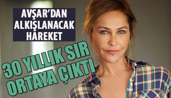 Hülya Avşar'ın 30 yıllık sırrının ortaya çıkması