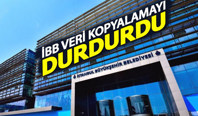 İBB veri kopyalamayı durdurdu