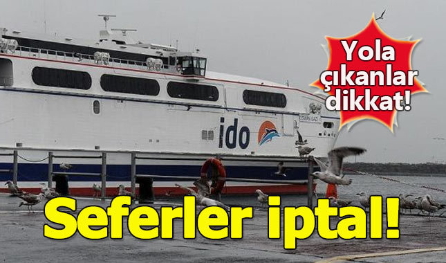 İDO ve BUDO'da bazı seferler iptal edildi