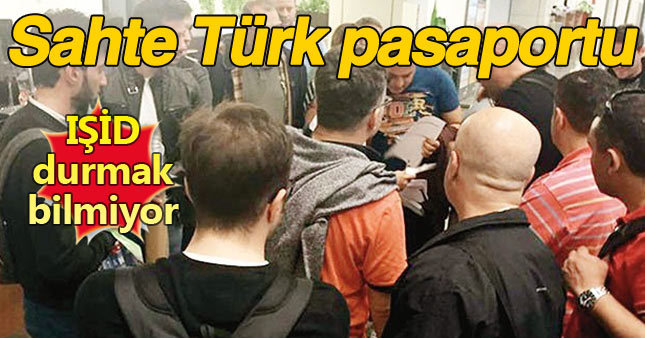 IŞİD’in Sahte Türk pasaportu için sıkı önlem