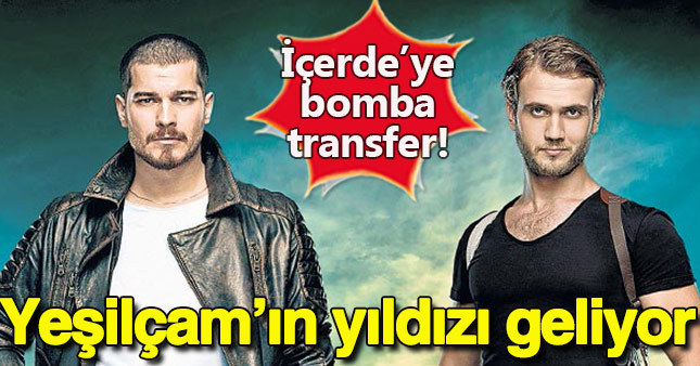 İçerde dizisine Yeşilçam transferi