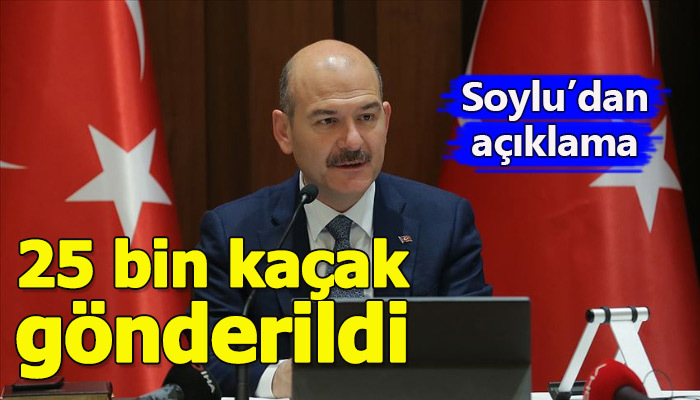 İçişleri Bakanı Süleyman Soylu'dan afgan göçmen açıklaması