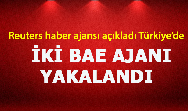 İki ajan yakalandı
