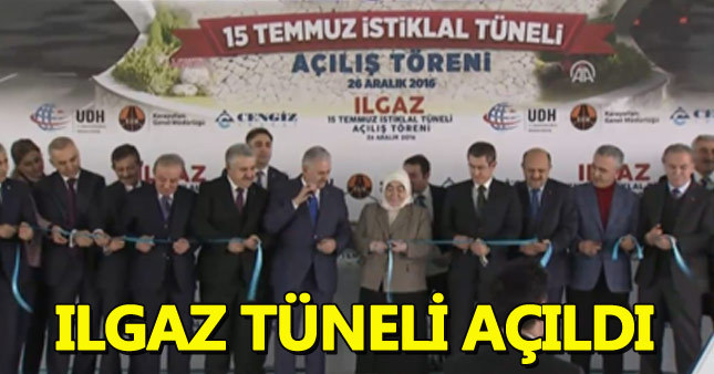 Ilgaz 15 Temmuz İstiklal Tüneli'nin açılışı yapıldı