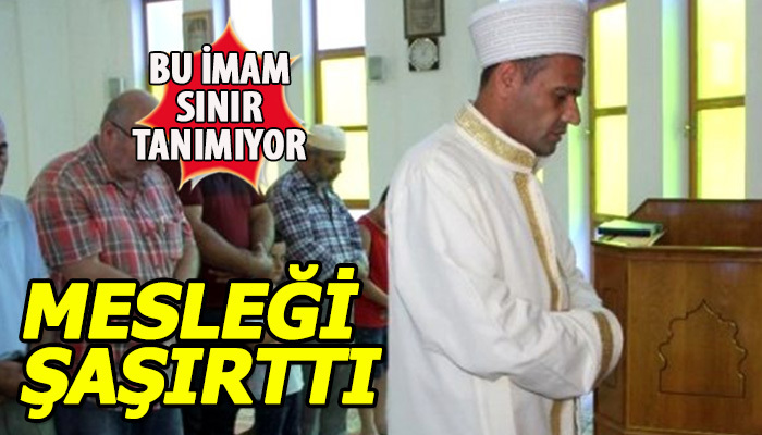 İmamlık dışında yaptığı iş şaşırttı