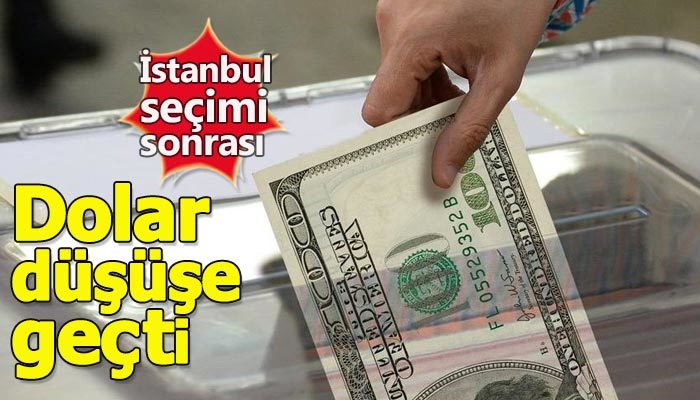 İmamoğlu kazandı, dolar düşüşe geçti (Bugün dolar fiyatı 24 Haziran 2019)