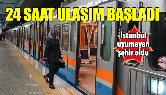 İmamoğlu'nun duyurduğu 24 saat ulaşım başladı