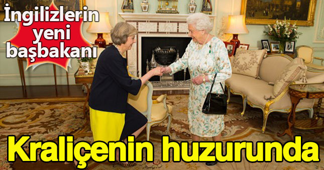 İngilizlerin yeni Başbakanı Theresa May kraliçenin huzurunda