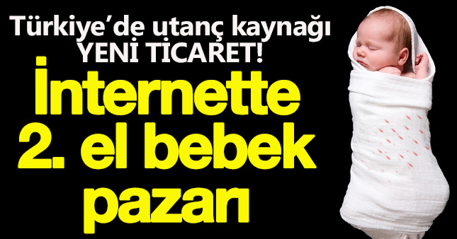 İnternette ikinci el bebek pazarı