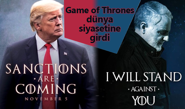 Trump ve Süleymani'den Game of Thrones kapışması