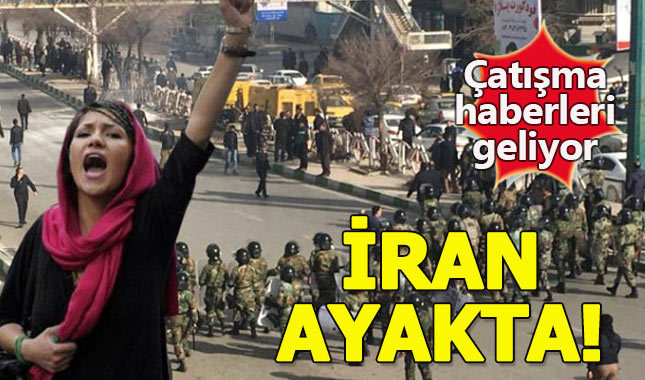 İran'da göstericiler ile polis çatıştı!