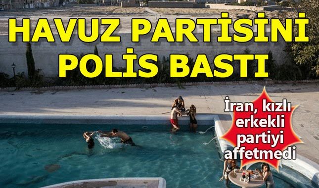 İran'da kızlı erkekli havuz partisine polis baskını!