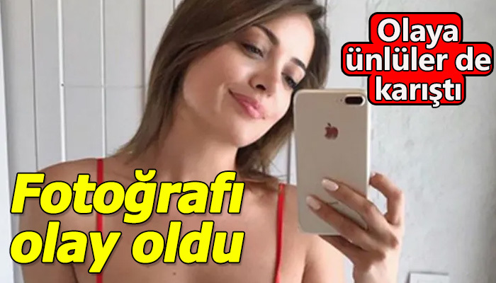 İrem Sak'ın iç çamaşırsız fotoğrafının olay olması