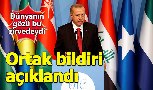 İslam İşbirliği Teşkilatı Zirvesi'nin ardından ortak bildiri