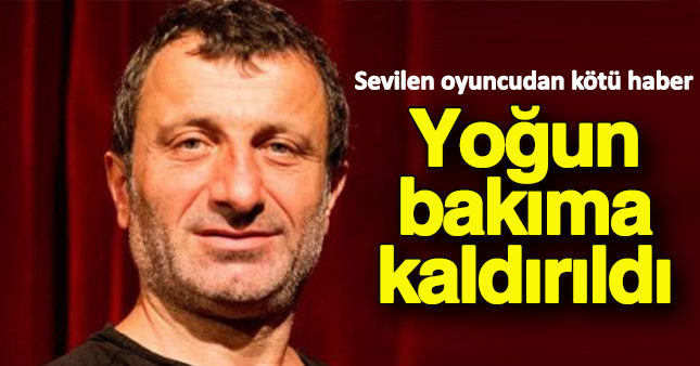 İsrafil Köse yoğun bakımda