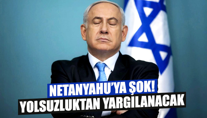 İsrail Başbakanı Netanyahu yolsuzluktan yargılanacak