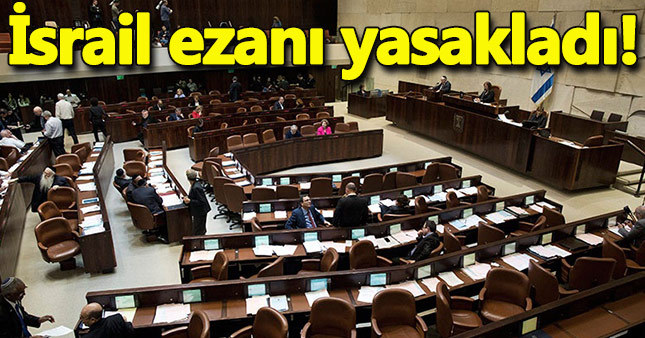 İsrail'de ezanın hoparlörden okunması yasaklandı