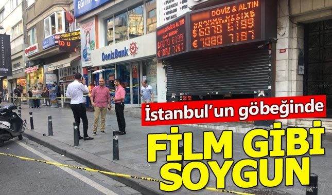 İstanbul Şişli'de film sahnesi gibi soygun!