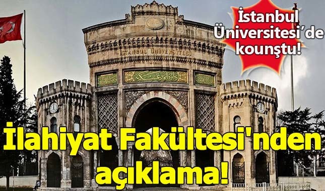 İstanbul Üniversitesi İlahiyat Fakültesi'nden açıklama geldi!