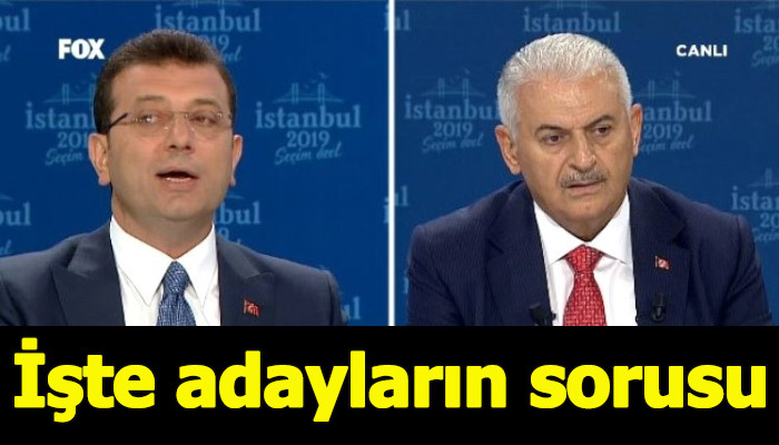 İstanbul adayları birbirine soru yöneltti