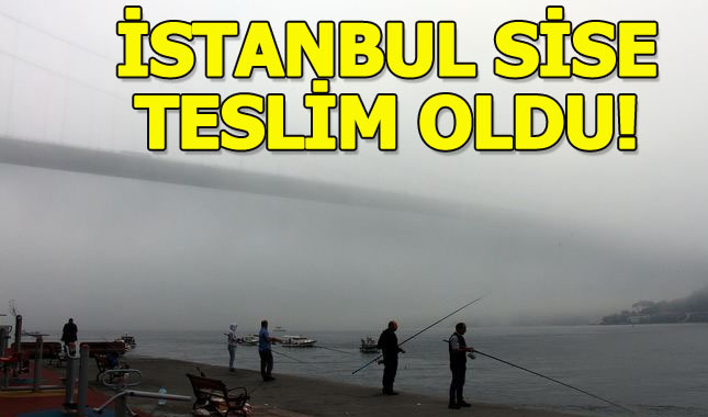 İstanbul boğazı siste kayboldu