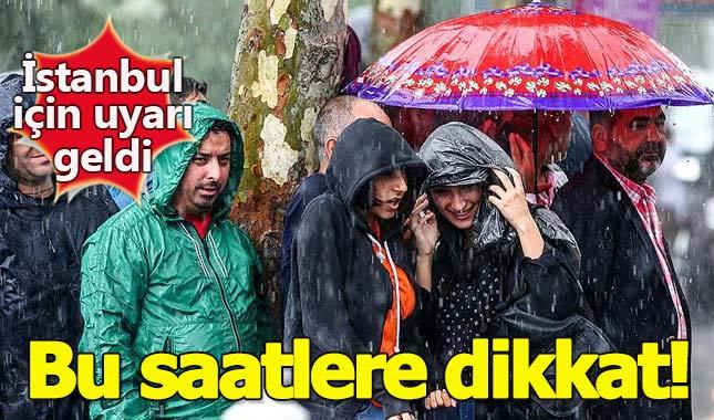 İstanbul için yağmur uyarısı: Akşam saatlerine dikkat!