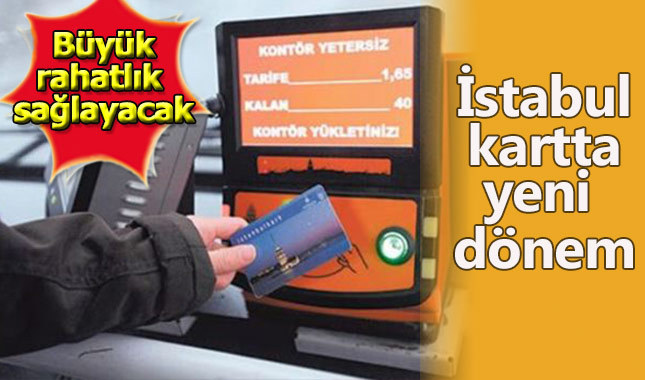 İstanbul kartta yeni dönem - Cep telefonundan yükleme nasıl yapılıyor?
