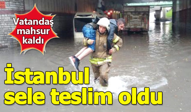 İstanbul yağmura hazırlıksız yakalandı