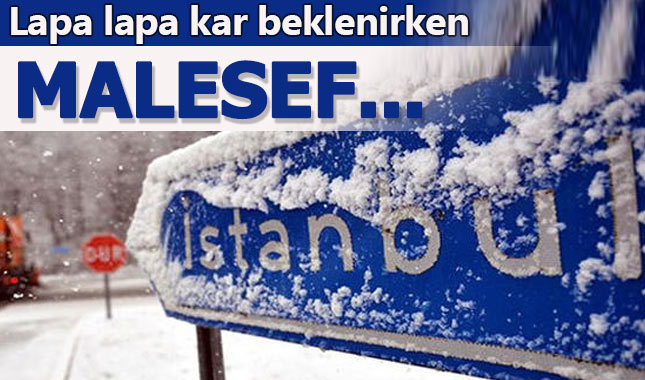 İstanbul'a kar bekleyenlere üzücü haber geldi!