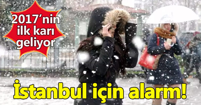 İstanbul'a yeni yılın ilk karı geliyor