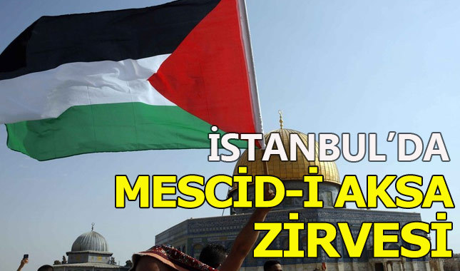 İstanbul'da Mescid-i Aksa zirvesi