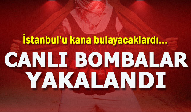 İstanbul'da bayram öncesi canlı bomba alarmı!