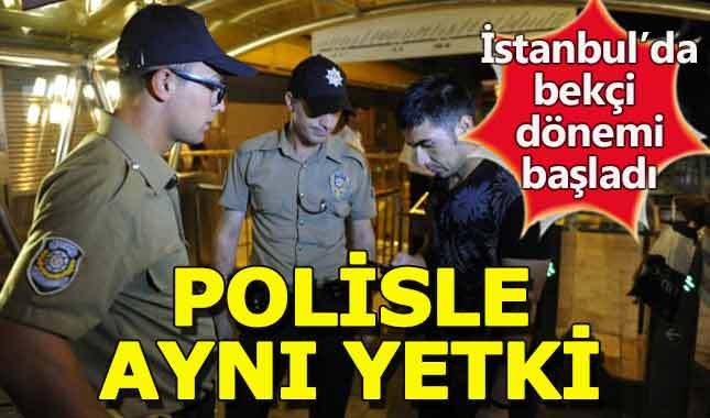 İstanbul'da bekçi dönemi resmen başladı