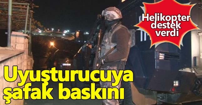 İstanbul'da büyük uyuşturucu operasyonu