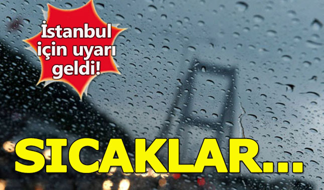 İstanbul'da hava nasıl olacak - Hava durumu - Son dakika haberleri