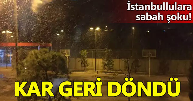 İstanbul'da kar yağışı geldi