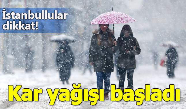 İstanbul'da kar yağışı başladı