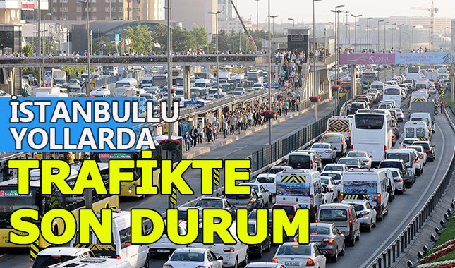 İstanbul'da köprü ve yollarda son durum