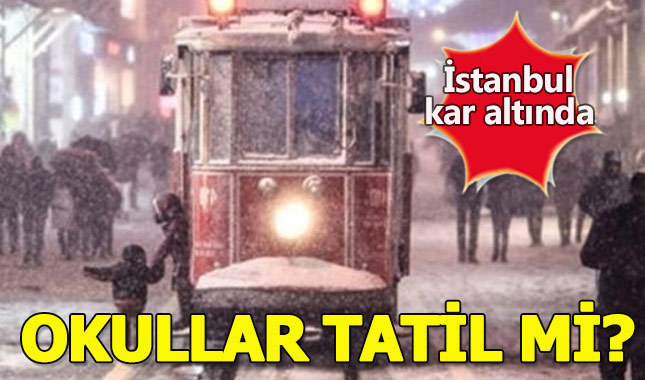 İstanbul'da yarın okullar tatil mi 25 Şubat Pazartesi okul var mı İstanbul Valiliği resmi 