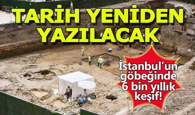 İstanbul'daki kazılarda 6 bin yıllık keşif