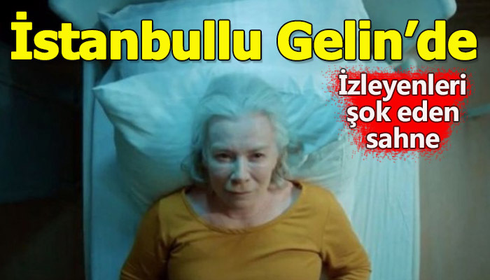 İstanbullu Gelin dizisinde Esma'nın herkesi şok eden isteği