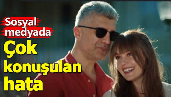 İstanbullu Gelin dizisinde kurgu hatası yapıldı