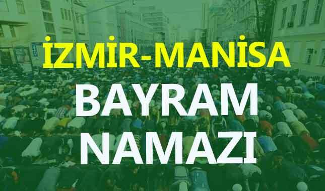 İzmir Bayram namazı saat kaçta, Manisa Bayram namazı kaçta?
