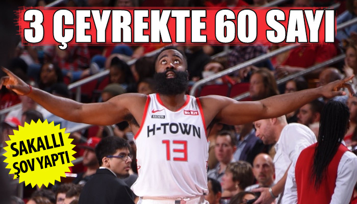 James Harden 3 periyotta 60 sayı attı