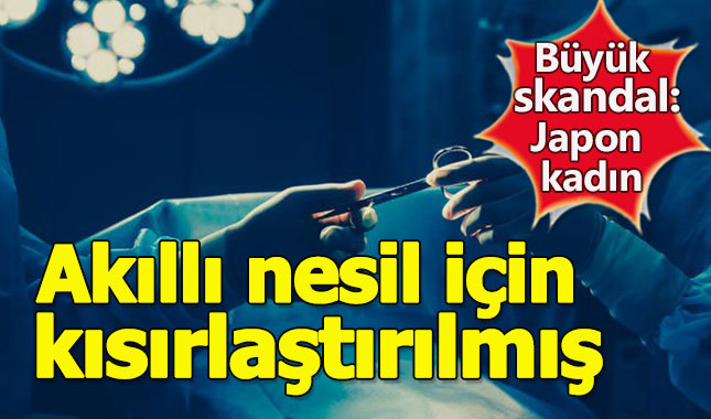 Japonya'da engelli kadın akıllı nesil için 15 yaşında kısırlaştırılmış